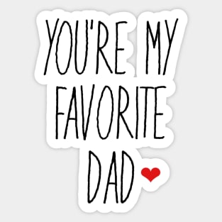 You're My Favorite Dad Sticker